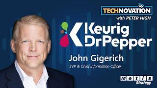 Keurig Dr Pepper CIO on Value Chain Optimization and Consumer Insights | Technovation 915