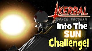 Kerbal Space Program! | Journey to the Sun Challenge!