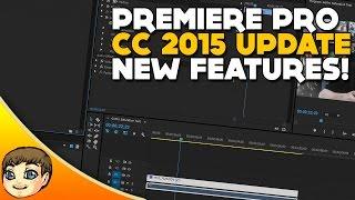 Premiere Pro CC 2015 Brings New Features