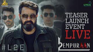 #L2E Empuraan Teaser Launch Event LIVE | Mohanlal | Prithviraj Sukumaran | Murali Gopy