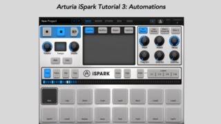 Arturia iSpark Tutorial 3: Automations