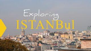 ISTANBUL 2021 | TRAVEL