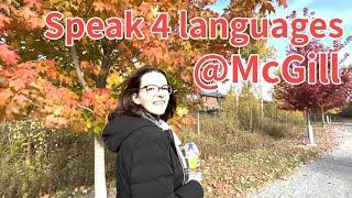 Unbelievable! Studying at McGill University she can speak 4 languages