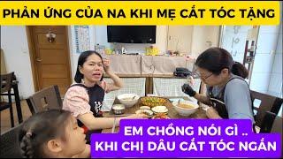 EM CHỒNG NÓI GÌ...KHI CHI DÂU CẮT TÓC NGẮN * CƠM CHIỀU VỚI MÓN CANH THỊT HEO.