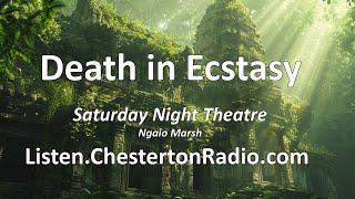 Death in Ecstasy - Ngaio Marsh - Saturday Night Theatre