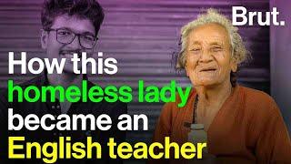 How this homeless lady became an English teacher