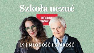 Jak pogodzić się z przemijaniem? | Szkoła uczuć z Bogdanem de Barbaro