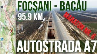 AUTOSTRADA A7 Focsani - Bacau | Loturi 1, 2 si 3 | 18-23.12.2024 | MARATON NR. 6 || Raducu P Drum