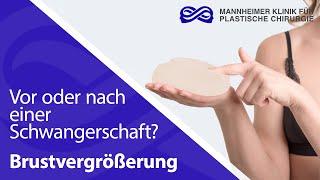 Brustvergrößerung | Vor oder nach einer Schwangerschaft?