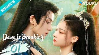 【ENG SUB】Dawn is Breaking EP01 | He Xuanlin / Li Fei / Wang Xingwei | YOUKU