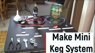 DIY Mini Keg System for Homebrew with Force Carbonation