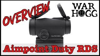 Overview Aimpoint Duty RDS by War HOGG Tactical