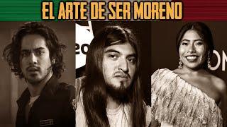 EL ARTE DE SER MORENO - Mexican Pover