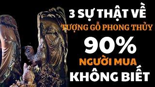 3 Sự Thật Về Tượng Gỗ Phong Thủy 90% Người Mua Hàng Không Biết | Gỗ Mỹ Nghệ Vip