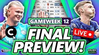 FPL GAMEWEEK 12 FINAL PREVIEW STREAM! | Fantasy Premier League 23/24