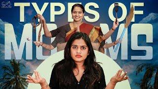 Types of Moms || Varsha Dsouza || @ishmartmalayaja || Infinitum Media