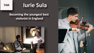 How to become the best Violinist with the talented Iurie Sula