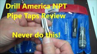 Drill America NPT Pipe Taps Review and Info