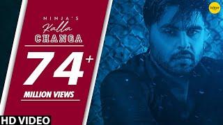 NINJA : Kalla Changa : B PRAAK | JAANI | SUKH SANGHERA | PUNJABI SONGS | PUNJABI SAD SONGS