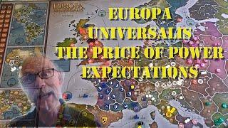 Europa Universalis: The Price of Power Review - Expectations