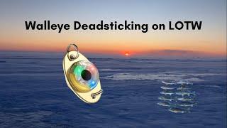 Ice Fishing Lake Of The Woods: Deadsticking for Walleye