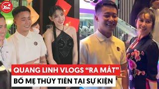 Quang Linh Vlogs chính thức “ra mắt” bố mẹ Thuỳ Tiên tại sự kiện