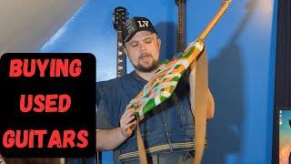 Buying Used Guitars