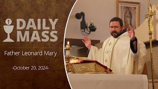 Catholic Daily Mass - Daily TV Mass - October 20, 2024