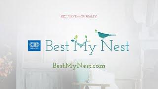 Best My Nest exclusively by CIR REALTY