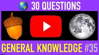 GENERAL KNOWLEDGE TRIVIA QUIZ #35 - 30 General Knowledge Trivia Questions and Answers Pub Quiz