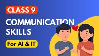 Communication Skills Class 9 AI/IT [2024-25] | Class 9 Communication Skills Ai code 417/ IT code 402