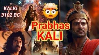 Prabhas = Kali: Kalki 2898 AD Ending Explained + Part 2 Story Prediction | Anmol Pandey