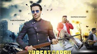 THREAT GABRU - Ajzex | varun dhiman & ramesh kharat | official video | Dream to fly productions