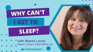 Why Can't I Sleep with Sharon W. Lovoy