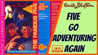 Five Go Adventuring Again -Enid Blyton Audiobook Abridged Famous 5  (Hodder Audio Tape HH150)1994