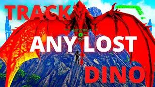 HOW TO FIND A LOST DINO NEVER LOOSE A DINO AGAIN, WITH 1 TRICK! TRACK LOST DINO ARK SURVIVAL EVOLVED