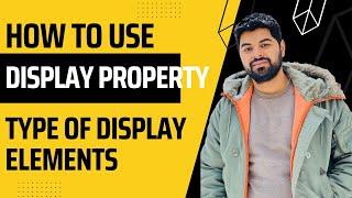 Display Property in CSS3 | How Display inline and Block works