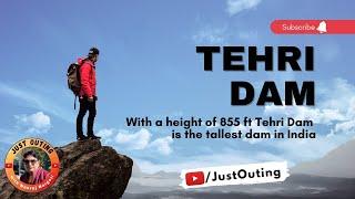 Tehri Lake | Tehri Dam is the tallest dam in Uttarakhand, India | Tehri Dam on the Bhagirathi River
