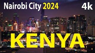 Nairobi City 2024 , Kenya 4K By Drone