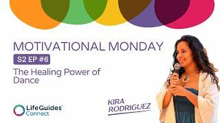 Motivational Monday: The Healing Power of Dance