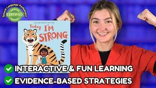 Speech Therapist Reads "Today I'm Strong!" | Guilt-Free Screen Time | Evidence-Based Read Aloud