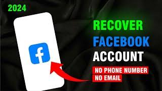 How to recover facebook account without email and phone number 2024