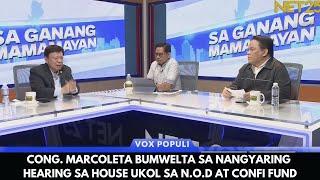 CONG. MARCOLETA BUMWELTA SA NANGYARING  HEARING SA HOUSE UKOL SA N.O.D AT CONFI FUND