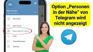 So beheben Sie, dass Personen in der Nähe bei Telegram nicht angezeigt werden