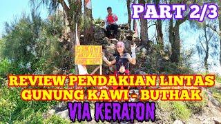 Review Pendakian Lintas Gunung Kawi - Buthak Via Keraton | Part 2/3