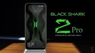 Black Shark 2 Pro Price, Official Look, Design, Specifications, Camera, Features, Trailer