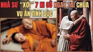 Kỳ Án Trung Quốc : Nhà S.Ư " Thịt  " 7 Ni Cô Ngay Tại Chùa   | Giải Mã Kỳ Án