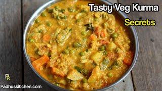 Secret Ingredient Revealed to make Tasty Veg Kurma-Side Dish for Appam, Idiyappam, Pulao,Chapati