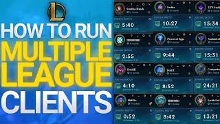 How to Open Multiple League Clients - League of Legends