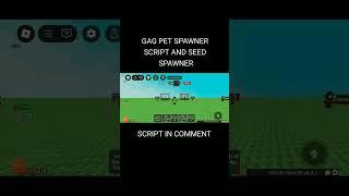 Grow a garden pet spawner script